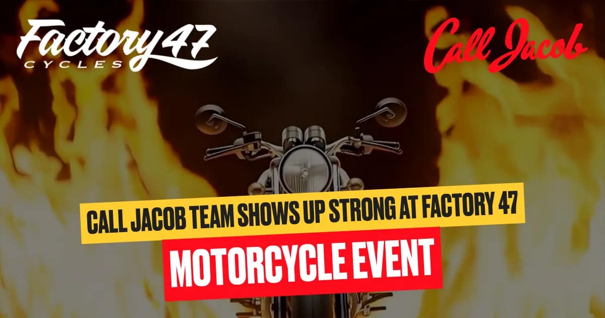 Call Jacob at the Factory 47 Motorcycle Event