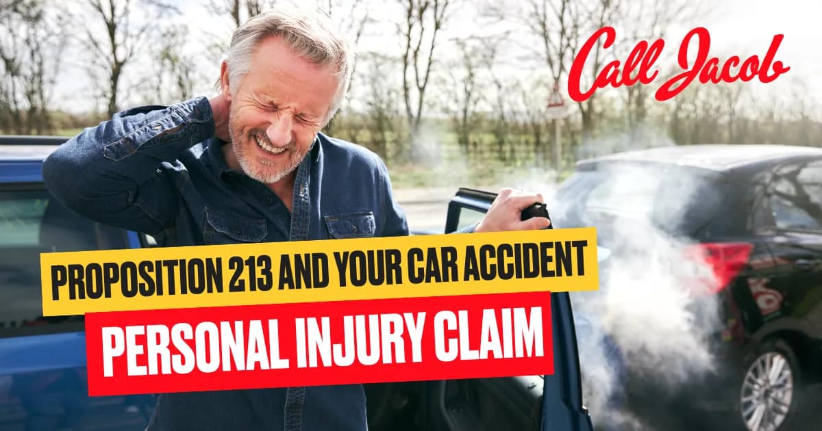 Proposition 213 and California Car Accident Claims