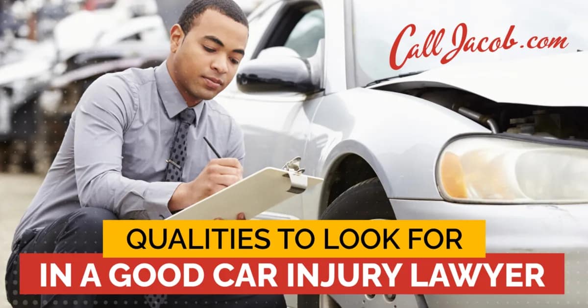 Qualities to Look for in a Good Car Injury Lawyer