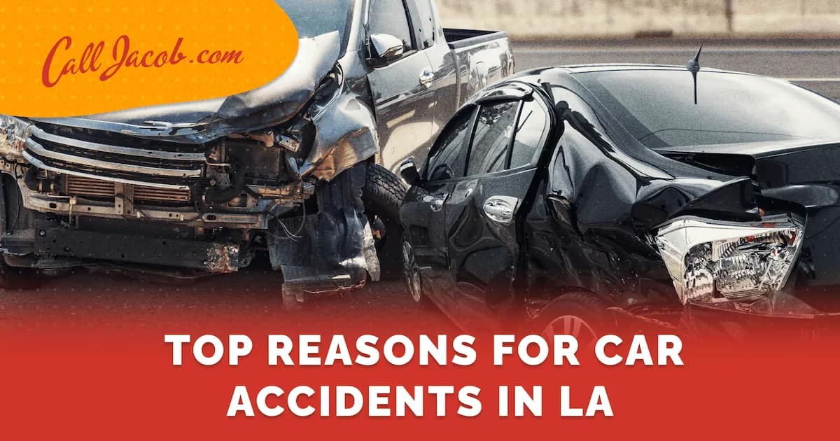 Top Reasons for Car Accidents in La