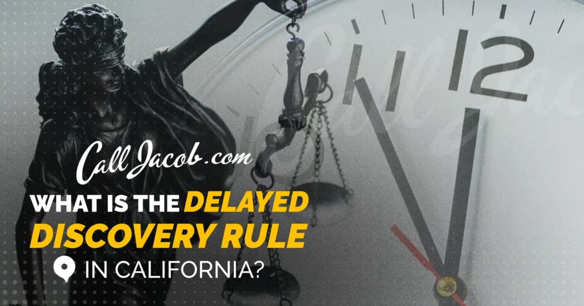 California Delayed Discovery Rule