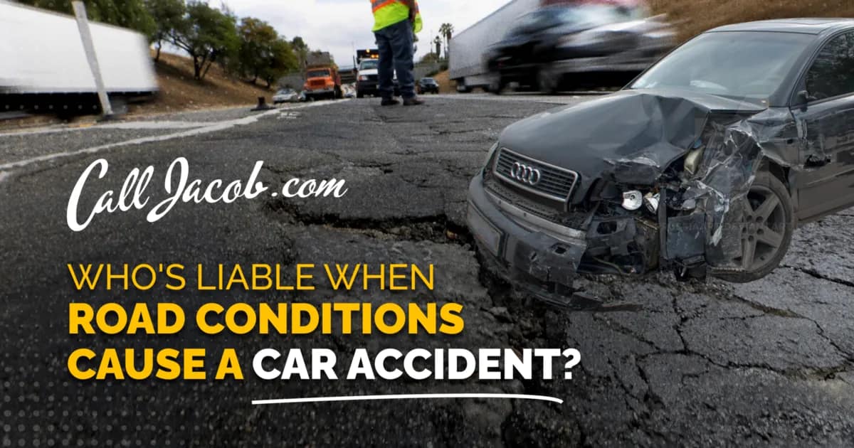 Liability When Road Conditions Cause a Crash