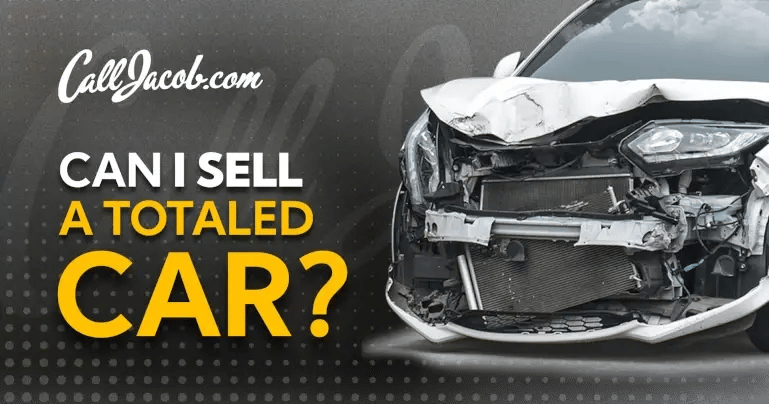 Selling a Totaled Car in California