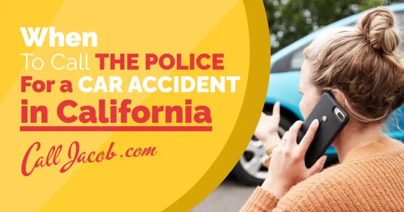 When to Call Police After a California Car Accident